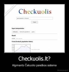 Checkuolis.lt? - Algimanto Čekuolio paieškos sistema