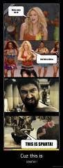 Cuz this is - SPARTA!!!