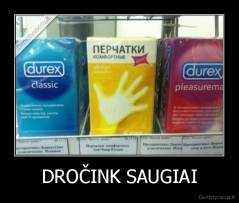 DROČINK SAUGIAI - 