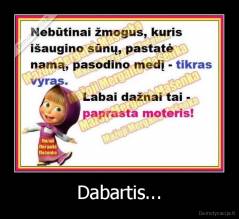 Dabartis... - 