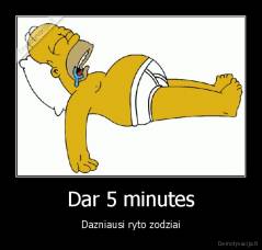 Dar 5 minutes - Dazniausi ryto zodziai
