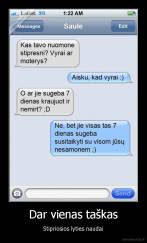 Dar vienas taškas - Stipriosios lyties naudai
