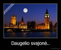 Daugelio svajonė.. - 
