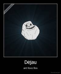 Dėjau - ant Kovo 8os