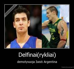 Delfinai(rykliai) - demotyvuoja žaisti Argentina