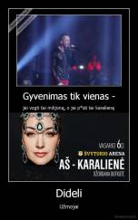 Dideli - Užmojai