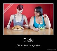 Dieta - Dieta - Kontrastų metas