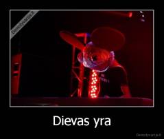 Dievas yra - 