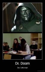Dr. Doom - Jau Lietuvoje