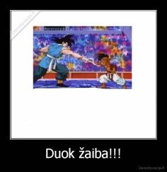 Duok žaiba!!! - 