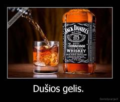Dušios gelis.  - 