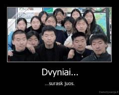 Dvyniai... - ...surask juos.