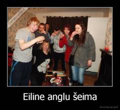 Eiline anglu šeima - 