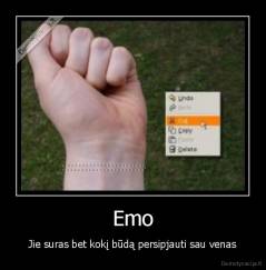 Emo - Jie suras bet kokį būdą persipjauti sau venas