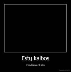 Estų kalbos - Pradžiamokslis