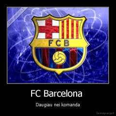 FC Barcelona  - Daugiau nei komanda