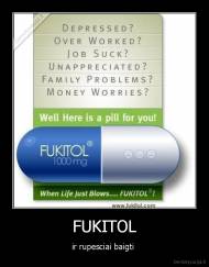 FUKITOL - ir rupesciai baigti 