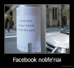 Facebook nolife'riai - 