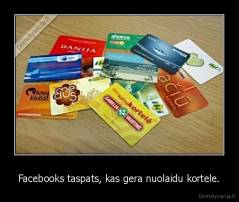 Facebooks taspats, kas gera nuolaidu kortele. - 
