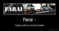 Farai - - nauja Lietuvių humoro laida