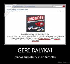 GERI DALYKAI - mados zurnalai > stalo futbolas