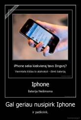 Gal geriau nusipirk Iphone - ir patikrink.
