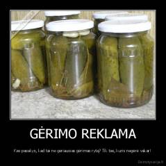 GĖRIMO REKLAMA - Kas pasakys, kad tai ne geriausias gėrimas rytą? Tik tas, kuris negėrė vakar!
