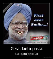 Gera dantu pasta - Gerai saugos jusu dantis