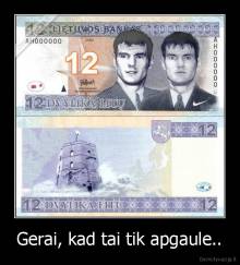 Gerai, kad tai tik apgaule.. - 