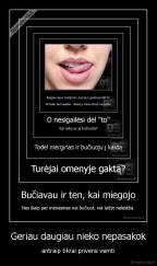 Geriau daugiau nieko nepasakok - antraip tikrai priversi vemti
