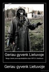 Geriau gyvenk Lietuvoje - 