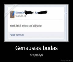 Geriausias būdas - Atsiprašyti