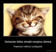 Geriausias būdas atreipti merginos dėmesį - Praeinant netikrai nusišypsoti