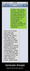 Geriausias draugas - Niekada neduos blogo patarimo