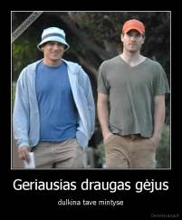 Geriausias draugas gėjus - dulkina tave mintyse