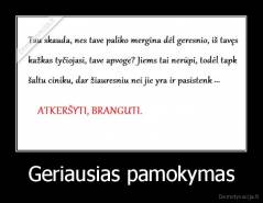 Geriausias pamokymas - 