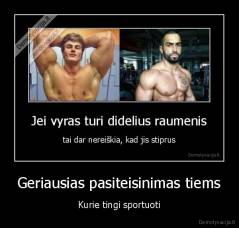 Geriausias pasiteisinimas tiems - Kurie tingi sportuoti