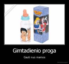 Gimtadienio proga - Gauti nuo mamos