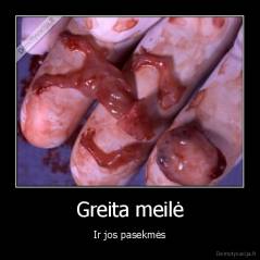 Greita meilė - Ir jos pasekmės