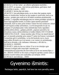 Gyvenimo išmintis: - Pasibaigus baliui, paprašyk, kad tave kas nors parvežtų namo