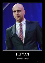 HITMAN - Lietuviška Versija