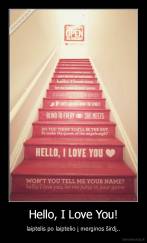 Hello, I Love You! - laiptelis po laiptelio į merginos širdį..