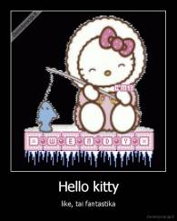 Hello kitty - like, tai fantastika