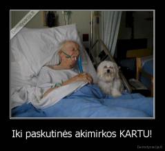 Iki paskutinės akimirkos KARTU! - 