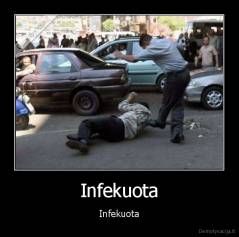 Infekuota - Infekuota