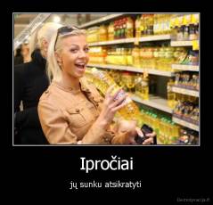 Ipročiai - jų sunku atsikratyti