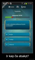 Ir kaip čia atsakyt? - 