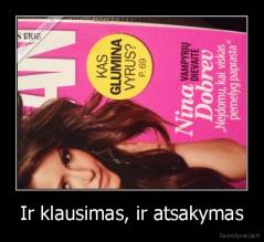 Ir klausimas, ir atsakymas - 