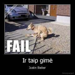 Ir taip gimė - Justin Bieber