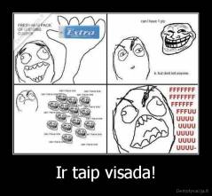 Ir taip visada! - 